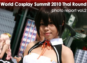 World Cosplay Summit 2010 Thai Round photo report vol.2
