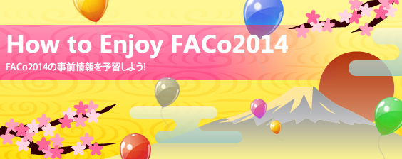 How to Enjoy FACo2014