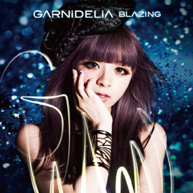 GARNiDELiA「BLAZING」通常盤(2.jpg