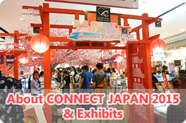 CONNECT JAPAN 2015とは & ブース紹介