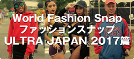 World Fashion Snap ULTRA JAPAN 2017