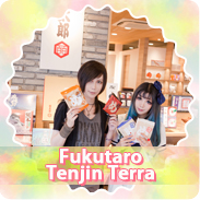 Fukutaro Tenjin Terra Branch 