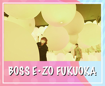 BOSS E・ZO FUKUOKA